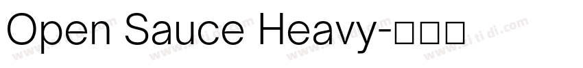Open Sauce Heavy字体转换 Open Sauce Heavy字体转换